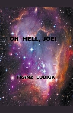 Oh Hell, Joe! - Ludick, Franz