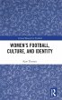 Women's Football, Culture, and Identity - Bild 1