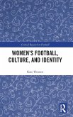 Women's Football, Culture, and Identity