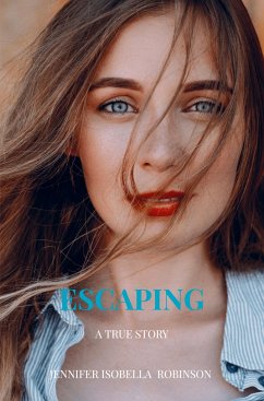 Escaping from Insanity - Robinson , Jennifer Isobella