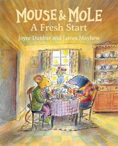 Mouse and Mole: A Fresh Start - Dunbar, Joyce