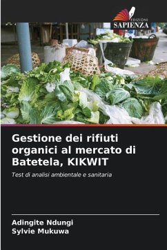 Gestione dei rifiuti organici al mercato di Batetela, KIKWIT - Ndungi, Adingite;Mukuwa, Sylvie