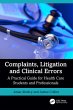 Complaints, Litigation and Clinical... - Bild 1