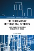 The Economics of International Security (eBook, ePUB)