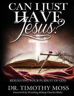 Cover Can I Just Have Jesus? Re-igniting Your Pursuit of God