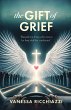 The Gift of Grief - Bild 1