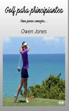 Golf Para Principiantes - Owen Jones