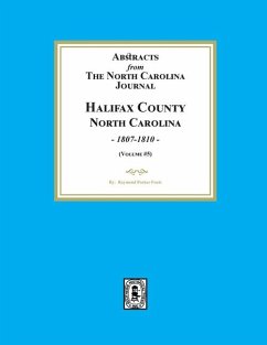 Abstracts from the North Carolina Journal, Halifax County North Carolina, 1806-1810. (Volume #5) - Fouts, Raymond Parker