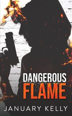 Dangerous Flame - Kelly, January