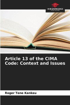 Article 13 of the CIMA Code: Context and Issues - Tene Kankeu, Roger