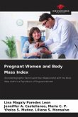 Pregnant Women and Body Mass Index