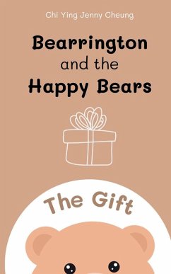Bearrington and the Happy Bears - Cheung, Chi Ying Jenny