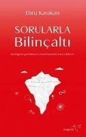 Sorularla Bilincalti - Karakan, Ebru