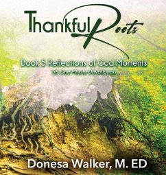 Thankful Roots - Walker, Donesa