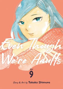 Even Though We're Adults Vol. 9 - Shimura, Takako
