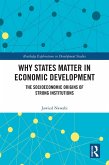 Why States Matter in Economic Development (eBook, ePUB)