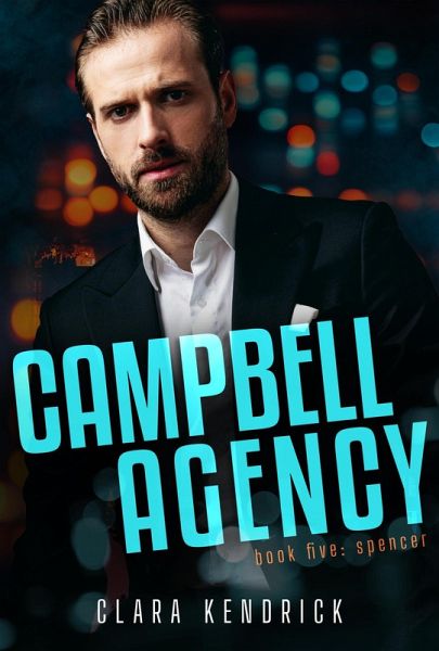 Spencer (Campbell Agency, #5) (eBook, ePUB)
