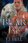 Bear It All (Bears in Love Duet, #2) (eBook, ePUB)