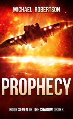 Prophecy (The Shadow Order, #7) (eBook, ePUB) - Robertson, Michael