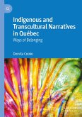 Indigenous and Transcultural Narratives in Québec (eBook, PDF)