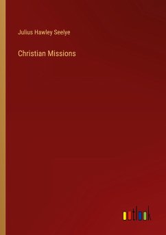 Christian Missions - Seelye, Julius Hawley