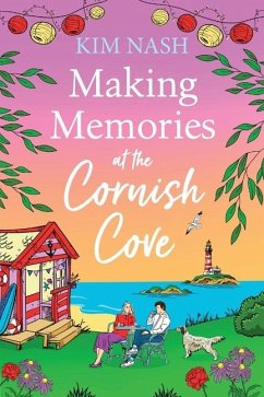 Making Memories at the Cornish Cove - Nash, Kim
