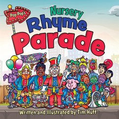 Pop-Pop's Nursery Rhyme Parade - Huff, Tim J