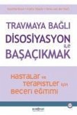 Travmaya Bagli Disosiyasyon Ile Basacikmak