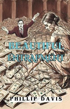 Beautiful Entrapment - Davis, Phillip