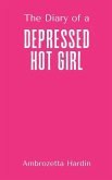 The Diary of a Depressed Hot Girl