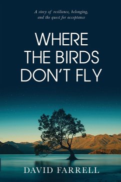 Where The Birds Don't Fly - Farrell, David