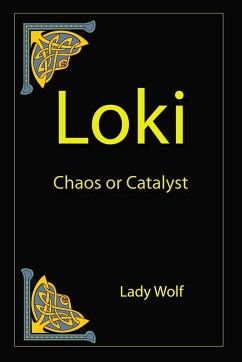 Loki Chaos or Catalyst - Wolf, Lady