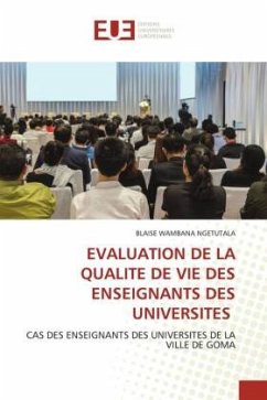 EVALUATION DE LA QUALITE DE VIE DES ENSEIGNANTS DES UNIVERSITES - WAMBANA NGETUTALA, BLAISE