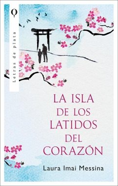 Isla de Los Latidos del Corazón, La - Messina, Laura