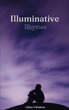 Illuminative Rhymes - Walters, Lilian J