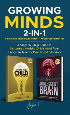 Growing Minds 2-in-1 Simplifying Child Development + Adolescent Brain 101 - T, Joyce
