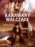 Karawany walczace (eBook, ePUB)