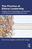 The Practice of Ethical Leadership (eBook, ePUB)