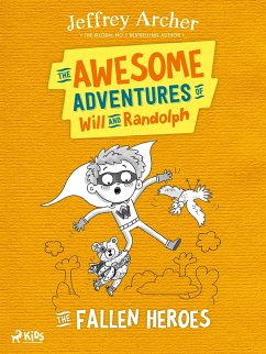 Cover The Awesome Adventures of Will and Randolph: The Fallen Heroes (eBook, ePUB)