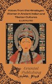 Voices from the Himalayas: Women in Ancient Indian and Tibetan Cultures (eBook, ePUB)