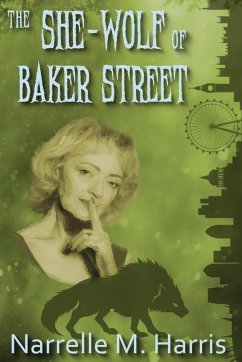 The She-Wolf of Baker Street - Harris, Narrelle M.