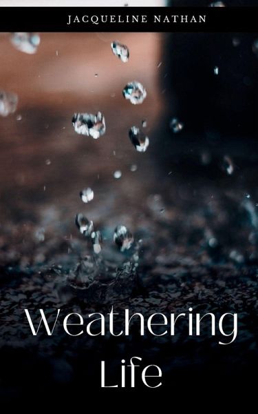 Weathering Life Weathering Life