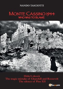 Monte Cassino 1944, Who was to blame - Tasciotti, Nando
