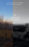 As Meaning Returns