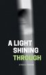 A Light Shining Through - Bild 1