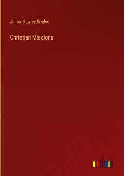 Christian Missions - Seelye, Julius Hawley