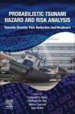 Probabilistic Tsunami Hazard and Risk Analysis