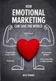 How Emotional Marketing Can Save the World