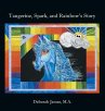 Tangerine, Spark, and Rainbow's Story - Bild 1