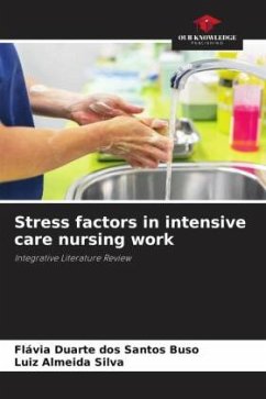 Stress factors in intensive care nursing work - Duarte dos Santos Buso, Flávia;Almeida Silva, Luiz